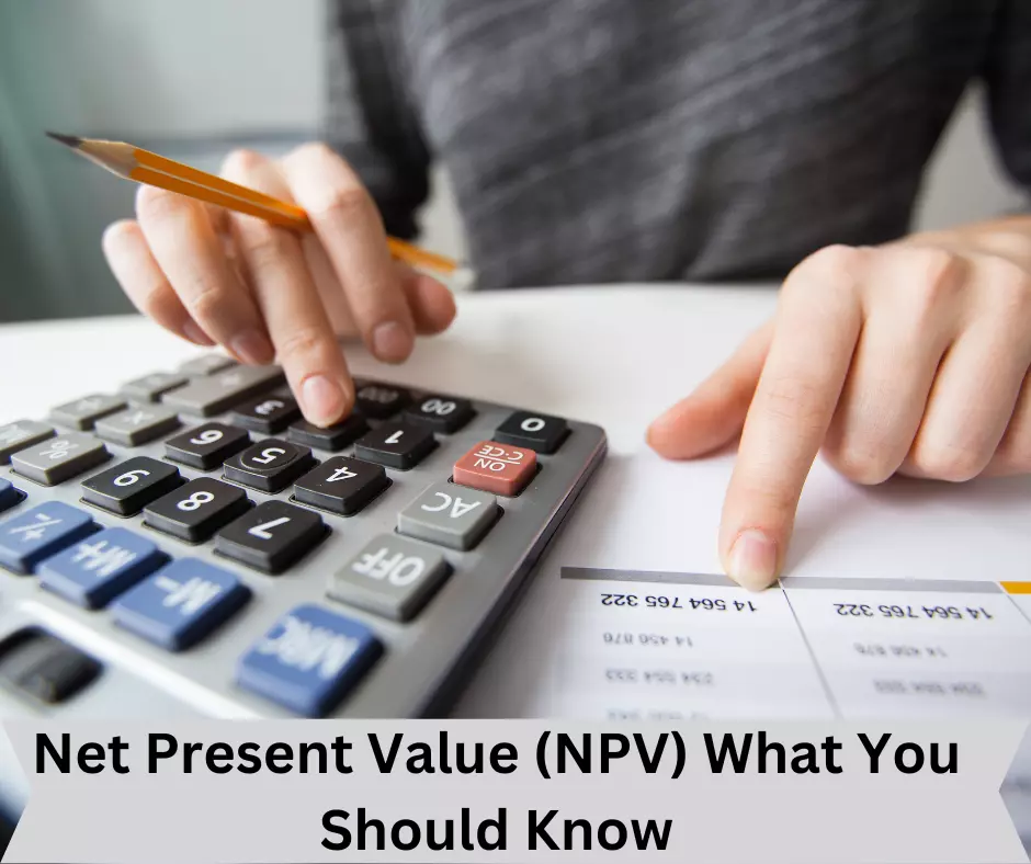 Net Present Value (NPV): Steps To Calculate Net Present Value